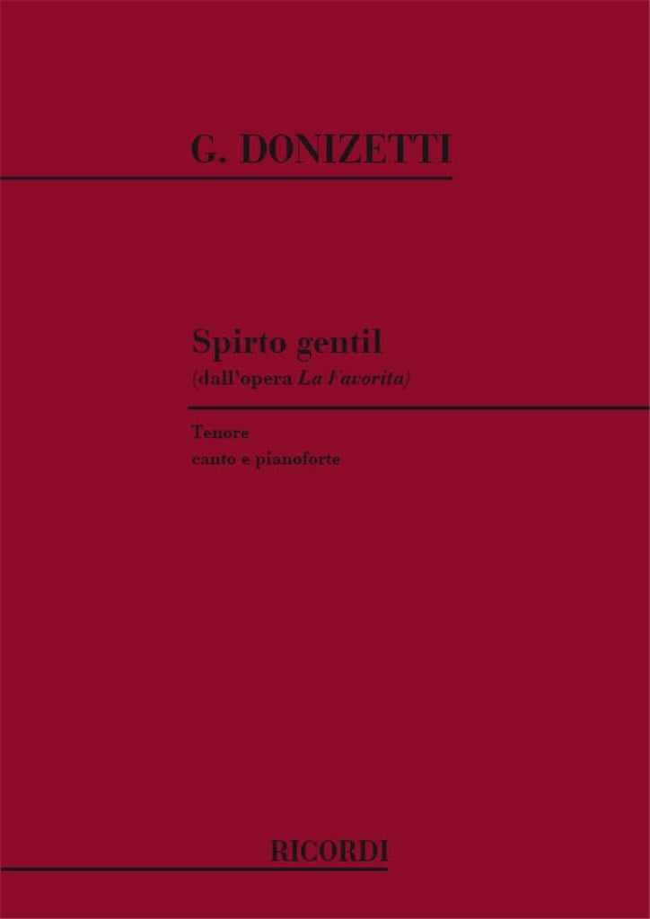 La Favorita: Spirto Gentil